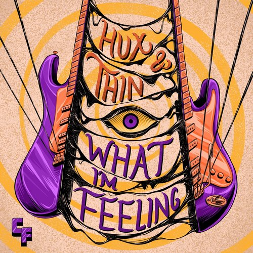 Hux & Thin - What I'm Feeling [CAT626248]